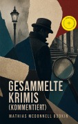 Cover-Bild zum Titel 'Gesammelte Krimis (Kommentiert)' von 'Mathias McDonnell Bodkin'