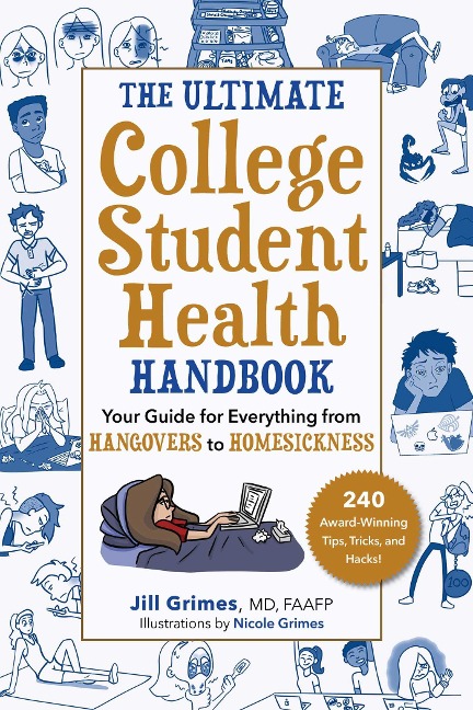 The Ultimate College Student Health Handbook - Jill Grimes