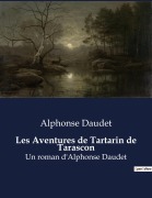 Cover-Bild zum Titel 'Les Aventures de Tartarin de Tarascon' von 'Alphonse Daudet'