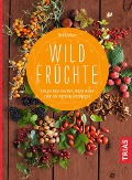 Cover-Bild zum Titel 'Wildfrüchte' von 'Rudi Beiser'