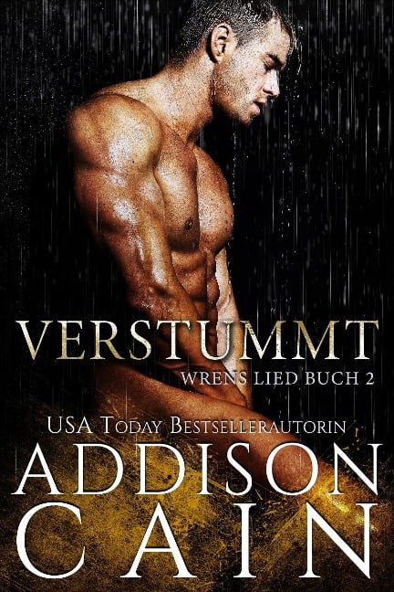 Verstummt (Wrens Lied, #2) - Addison Cain