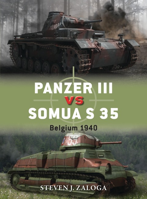 Panzer III vs Somua S 35 - Steven J. Zaloga