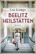 Cover-Bild zum Titel 'Beelitz Heilstätten' von 'Lea Kampe'