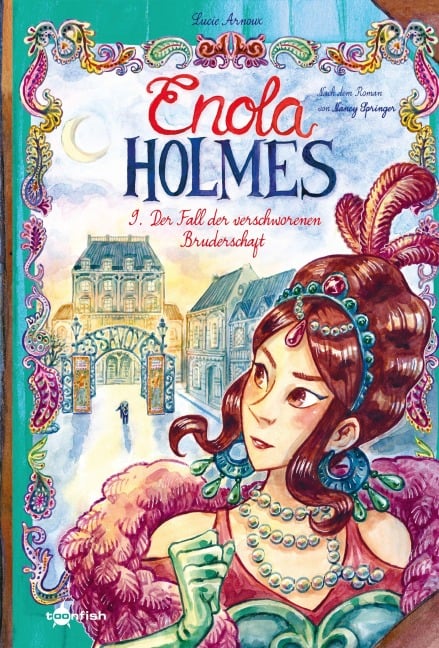 Enola Holmes (Comic). Band 9 - Lucie Arnoux