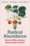 Cover-Bild zum Titel 'Radical Abundance' von 'Kai Heron, Bertie Russell, Keir Milburn'