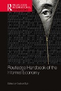 Cover-Bild zum Titel 'Routledge Handbook of the Informal Economy' von ''