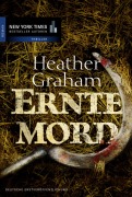 Cover-Bild zum Titel 'Erntemord' von 'Heather Graham'
