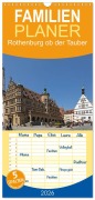 Familienplaner 2026 - Rothenburg ob der Tauber - Mittelalter in Mittelfranken mit 5 Spalten (Wandkalender, 21 x 45 cm) CALVENDO - Siegfried Kuttig