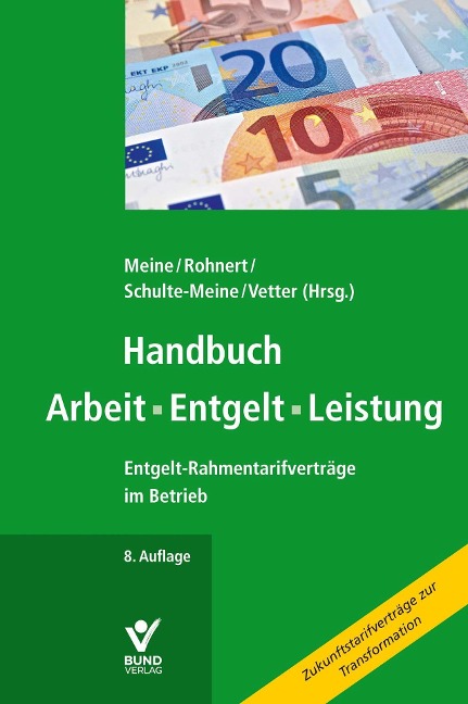 Handbuch Arbeit - Entgelt -Leistung - 