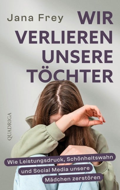Wir verlieren unsere Töchter - Jana Frey