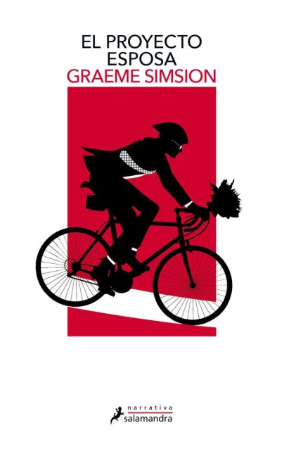 El Proyecto Esposa/ The Rosie Project - Graeme Simsion