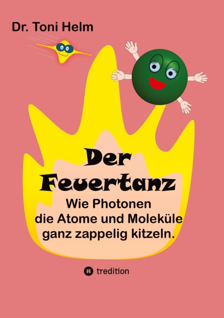 Der Feuertanz (Kinderbuch für Erst- und Vorleser) - Toni Helm