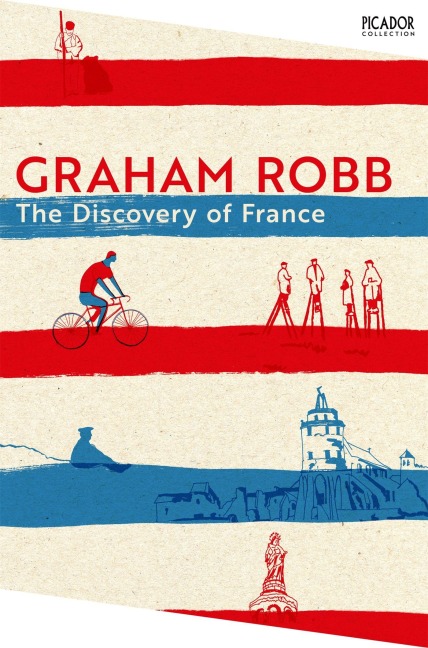 The Discovery of France - Graham Robb