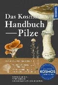 Das Kosmos-Handbuch Pilze - Andreas Gminder, Peter Karasch