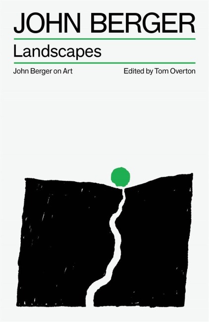 Landscapes - John Berger