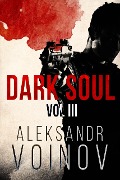 Cover-Bild zum Titel 'Dark Soul, Volume III' von 'Aleksandr Voinov'