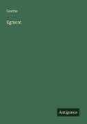 Cover-Bild zum Titel 'Egmont' von 'Goethe'