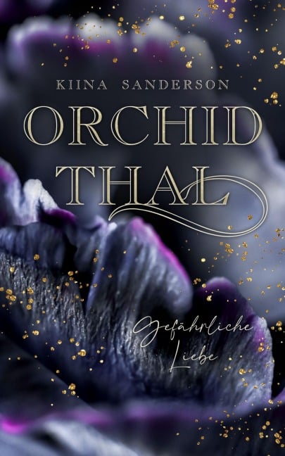 Orchidthal - Gefährliche Liebe - Kiina Sanderson