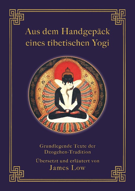 Aus dem Handgepäck eines tibetischen Yogi - James Low