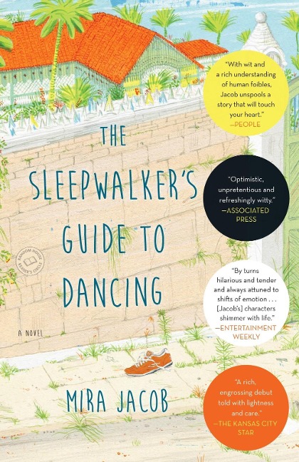 The Sleepwalker's Guide to Dancing - Mira Jacob