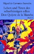 Leben und Taten des scharfsinnigen edlen Don Quijote de la Mancha - Miguel Cervantes De Saavedra