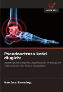 Cover-Bild zum Titel 'Pseudoartroza ko¿ci d¿ugich:' von 'Narcisse Sawadogo'