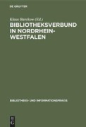 Cover-Bild zum Titel 'Bibliotheksverbund in Nordrhein-Westfalen' von ''