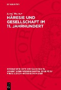 Cover-Bild zum Titel 'Häresie und Gesellschaft im 11. Jahrhundert' von 'Ernst Werner'
