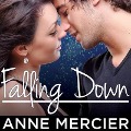Falling Down Lib/E - Anne Mercier