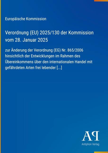 Verordnung (EU) 2025/130 der Kommission vom 28. Januar 2025 - Europäische Kommission