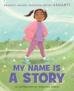 Cover-Bild zum Titel 'My Name Is a Story' von 'Ashanti'