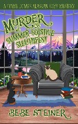 Cover-Bild zum Titel 'Murder at the Summer Solstice Sleuthfest (A Ginny Jomes Alaskan Cozy Mystery Series, #1)' von 'Bebe Steiner'