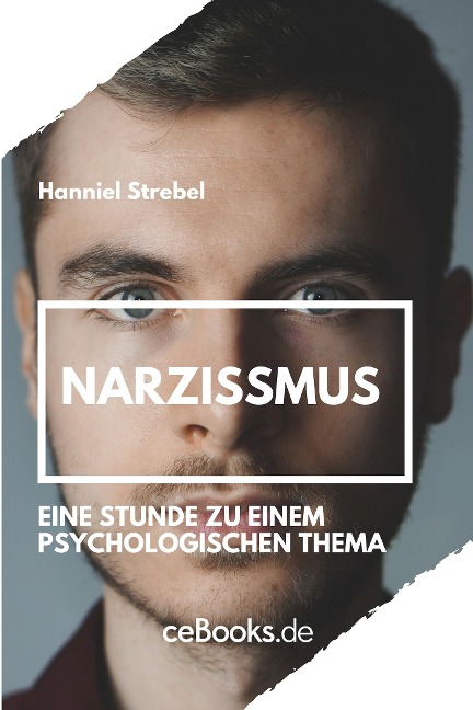 Narzissmus - Hanniel Strebel