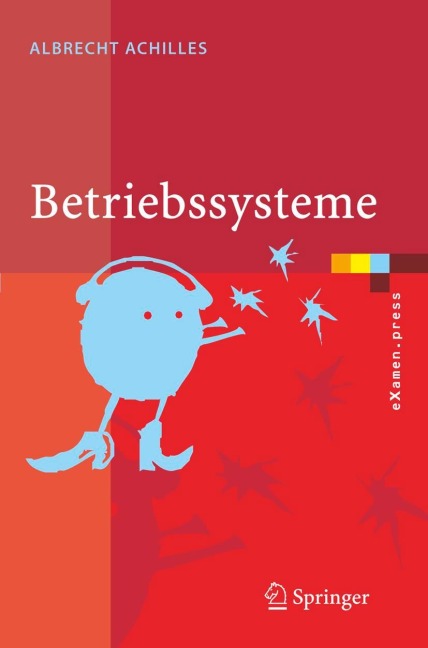 Betriebssysteme - Albrecht Achilles