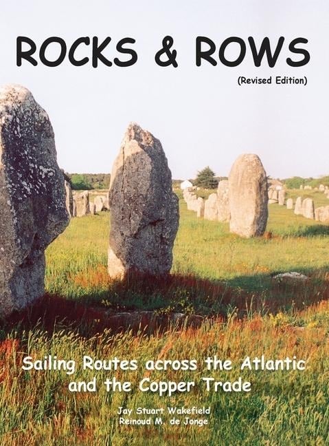 ROCKS & ROWS (Revised Edition) - Jay Stuart Wakefield