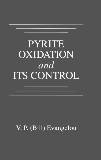 Pyrite Oxidation and Its Control - V. P. Evangelou