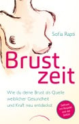 Cover-Bild zum Titel 'Brustzeit' von 'Sofia Rapti'