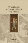 Xuanzang Biyografisinde Fiil Yapimi - Sila Nur Aktas