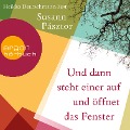 Und dann steht einer auf und öffnet das Fenster - Susann Pásztor