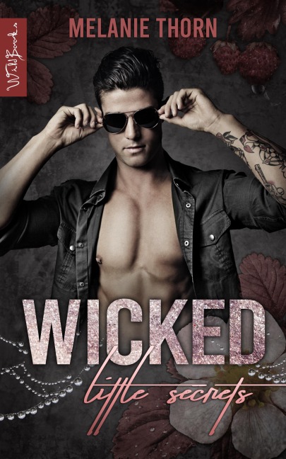 Wicked Little Secrets - All The Little Things Band 2 - Melanie Thorn