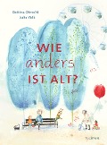 Cover-Bild zum Titel 'Wie anders ist alt' von 'Bettina Obrecht'