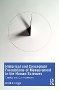 Cover-Bild zum Titel 'Historical and Conceptual Foundations of Measurement in the Human Sciences' von 'Derek C. Briggs'