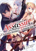 Cover-Bild zum Titel 'The World's Finest Assassin Gets Reincarnated in Another World as an Aristocrat (Light Novel): Band 1' von 'Rui Tsukiyo'
