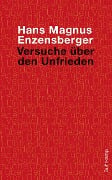 Versuche über den Unfrieden - Hans Magnus Enzensberger