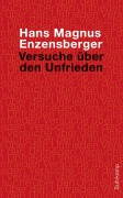 Versuche über den Unfrieden - Hans Magnus Enzensberger