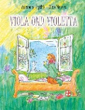 Viola und Violetta - Anemone Pytlik, Ellen Mewes