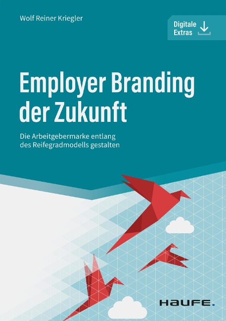 Employer Branding der Zukunft - Wolf Reiner Kriegler