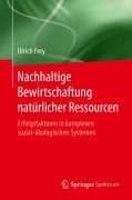 Cover-Bild zum Titel 'Nachhaltige Bewirtschaftung natürlicher Ressourcen' von 'Ulrich Frey'