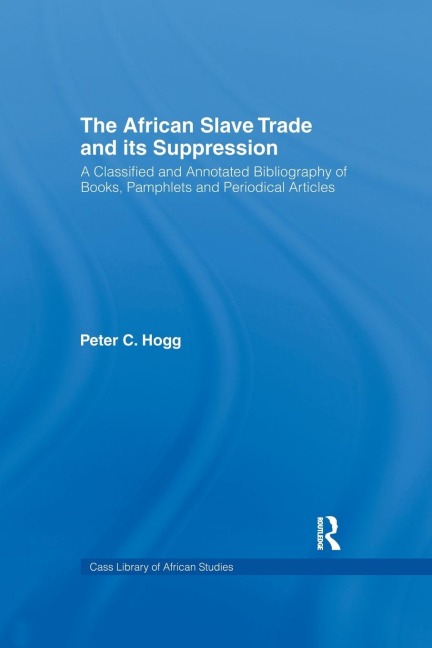 The African Slave Trade and Its Suppression - 