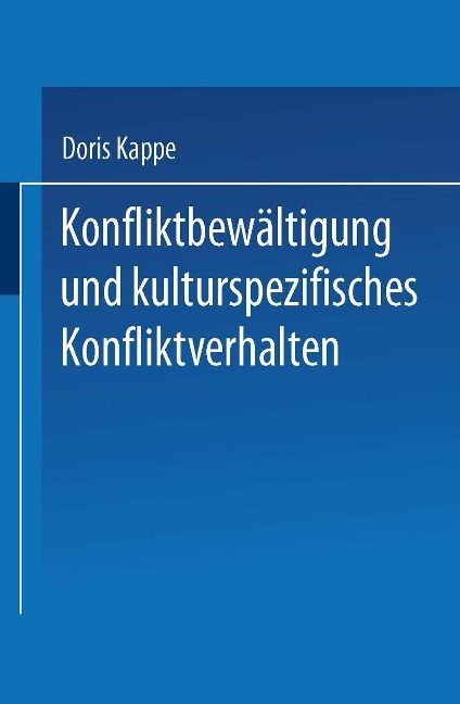 Konfliktbewältigung und kulturspezifisches Konfliktverhalten - Doris Kappe